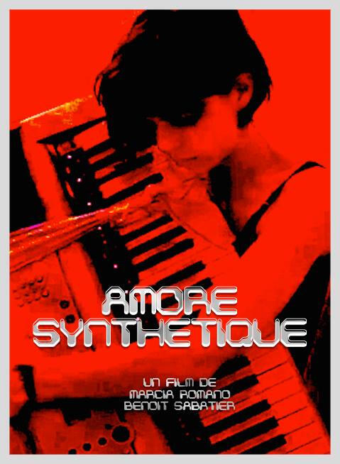 Amore synthétique - long métrage - réal Marcia Romano & Benoit Sabatier 2016